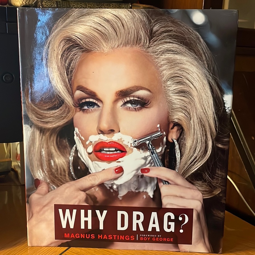Why Drag? Coffee Table book